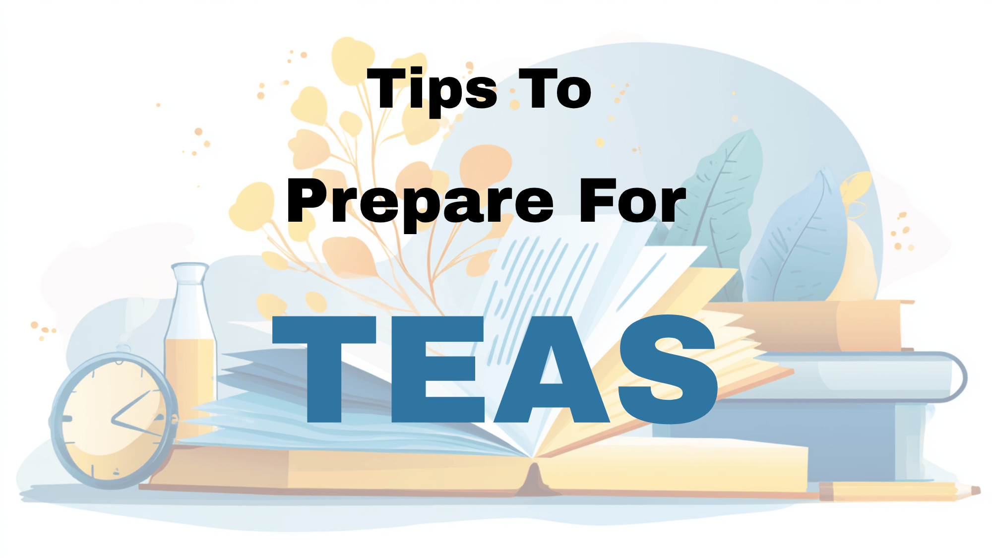 Tips for TEAS